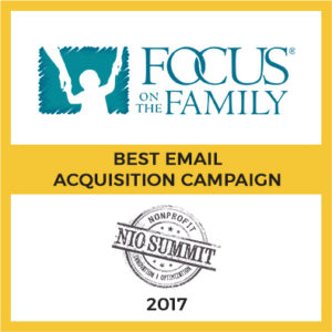 Focus on the Family - Best Recurring Campaign